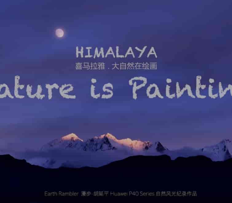 HIMALAYA, Nature is Painting