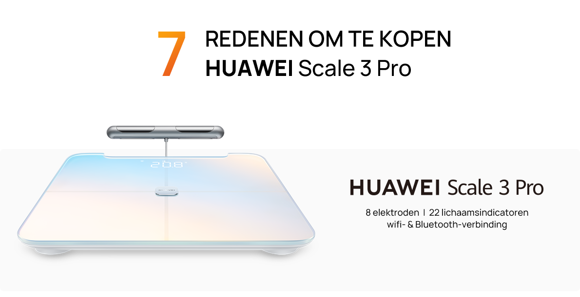 Koop HUAWEI Scale 3 Pro - HUAWEI NL