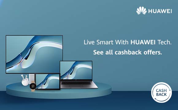 Live Smart with Huawei Tech, See All Cashback Offers