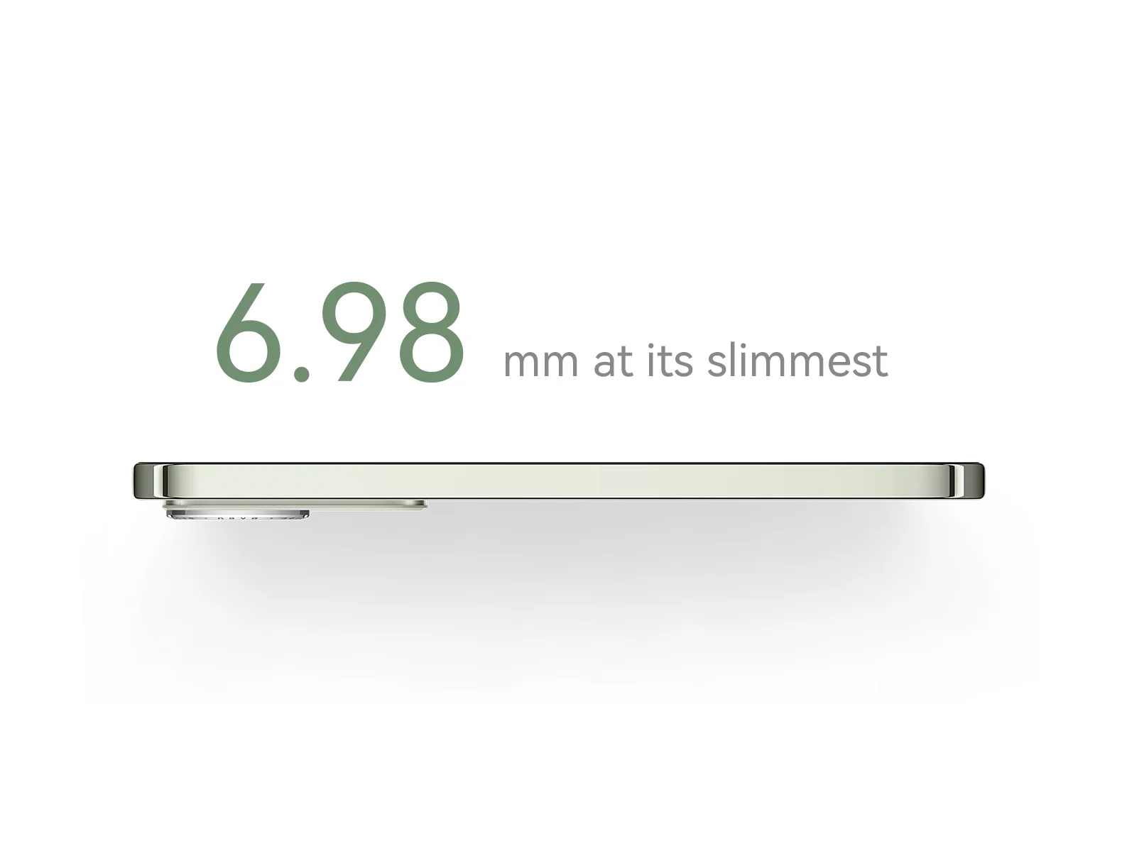 6.98 mm Ultra Thin Design
